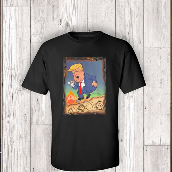 A Political Statement, Anti-Trump T-Shirt