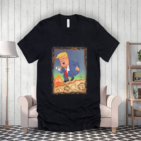 A Political Statement, Anti-Trump T-Shirt
