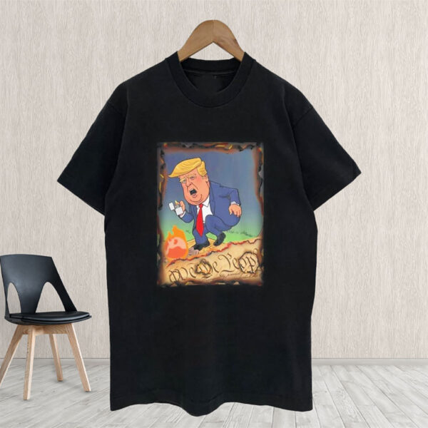 A Political Statement, Anti-Trump T-Shirt