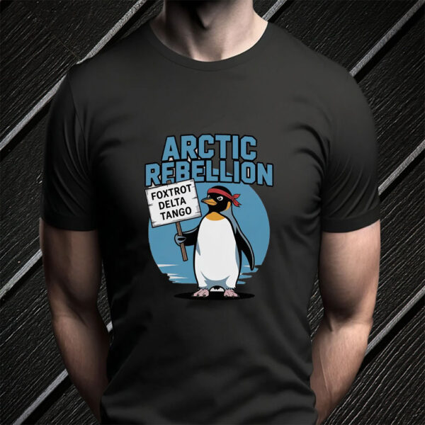 Arctic Rebellion, Foxtrot Delta Tango 2025 T-Shirt