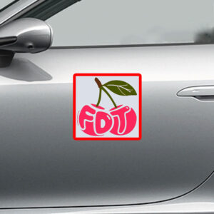 Cherry FDT, Subtle F*ck Donald Trump 2025 Sticker, Car Magnet