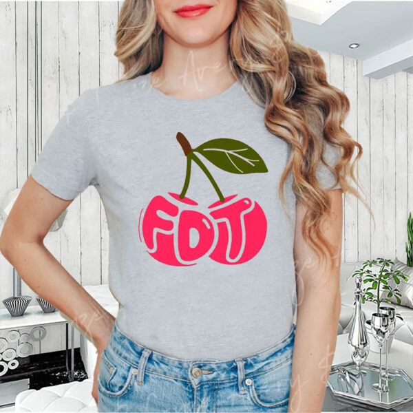 Cherry FDT, Subtle F*ck Donald Trump 2025 T-Shirt