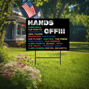 Education Hands Off, Hands Off Protest Yard Sign