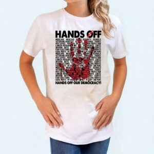 Empowerment Hands Off Protest T-Shirt