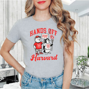 FDT Hands Off Harvard Anti Trump T-Shirt