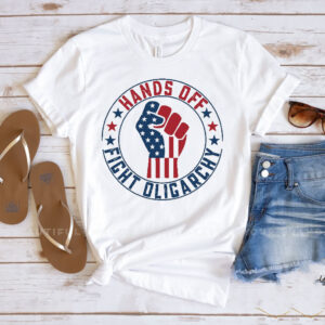 Funny Hands Off Fight Oligarchy 2025 T-Shirt