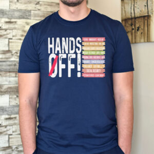 Funny Hands Off Protest 2025 T-Shirt
