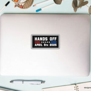 Hands Off April 5, 2025 Sticker ,Car Magnets