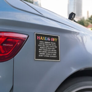 Hands Off Car Magnet or Bumper Sticker