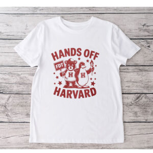 Hands Off Harvard Anti Trump T-Shirts