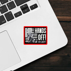 Hands Off Our Liberty, Anti-Trump Political Protest 2025 Sticker, Car Magnet