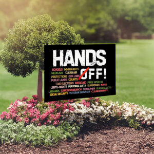 Hands Off Protest 2025 Yard Sign