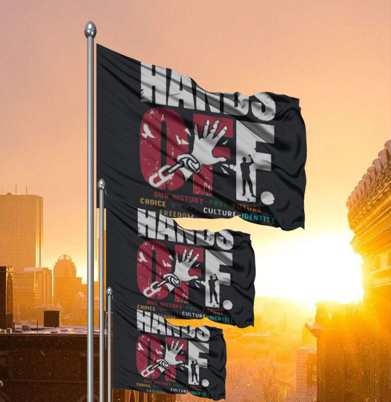 Hands Off Protest-Anti-Government Control Flag