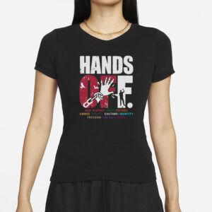 Hands Off Protest-Anti-Government Control Shirt
