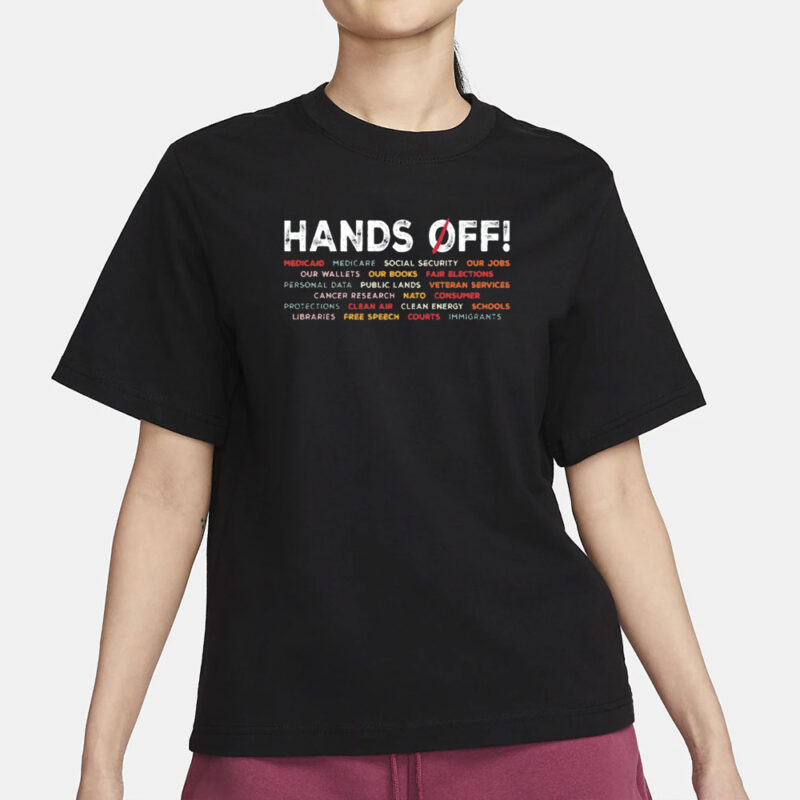 Hands Off Protest-Environmental Rights T-Shirt