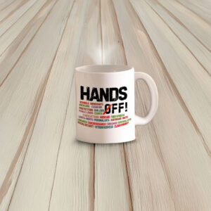 Hands Off Protest Mug