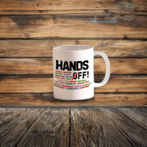 Hands Off Protest Mug