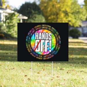 Hands Off Protest, Political Activism, Save Public Lands 2025 Yard Sign