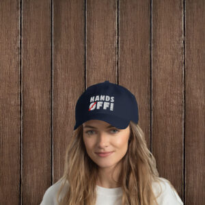 Hands Off! Protest Rally Cap – Classic Dad Hat