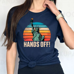 Hands Off Protest Resist Resistance Statue Of Liberty 2025 T-Shirt