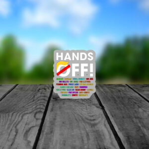 Hands Off Protest Saturday April 5 Sticker ,Car Magnet