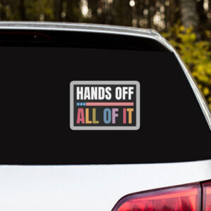 Hands Off Protest, Save Democracy Equal Rights, Resist Fascism, Anti Trump Sticker ,Car Magnet