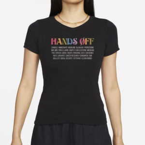 Hands Off Protest Shirt, Free Speech, Political Activism Tshirt