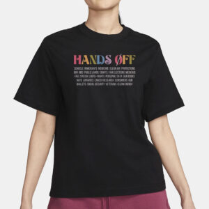 Hands Off Protest Shirt, Free Speech, Political Activism Tshirt