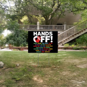 Hands Off Protest Social Security, Medicare Yard Sign