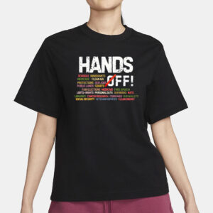 Hands Off Protest Tee Shirt