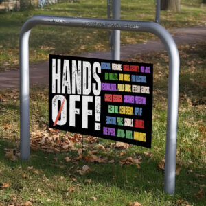 Hands Off Protest Yard Sign