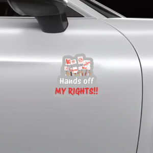 Hands Off Protest – Bold Protest Crowd Illustration Sticker ,Car Magnet