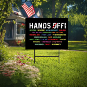 Medicaid Medicare Social Security, Hands Off Protest Yard Sign
