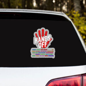 Original Hands Off Personal Data Veteran Free Speech Schools Immigrants Sticker ,Car Magnet