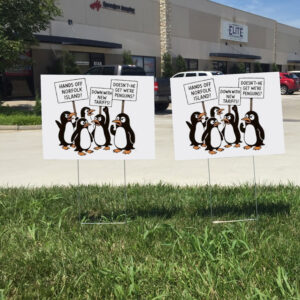 Penguins hands off norfolk Island down with new Tariffs Yard Sign