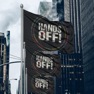 Political Activism, Hands Off Protest Flag
