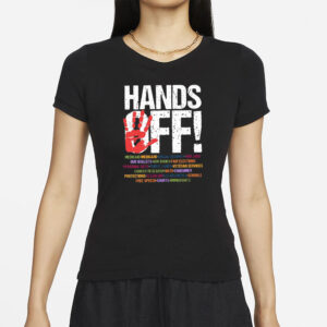Political Hands Off Protest 2025 T-Shirt