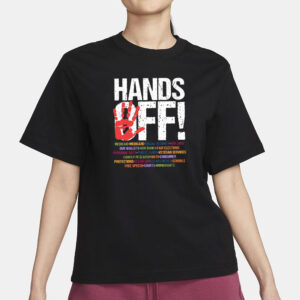 Political Hands Off Protest 2025 T-Shirt