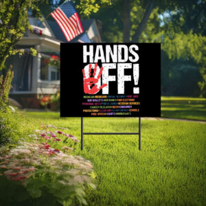 Political Hands Off Protest 2025 Yard Sign