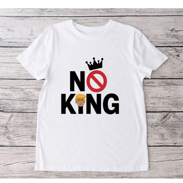 Rejecting Kings Since 1776 Protest, Anti-Trump No King 2025 T-Shirt