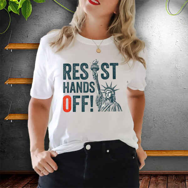 Resist Hands Off, Statue of Liberty, Anti-Trump 2025 T-Shirt