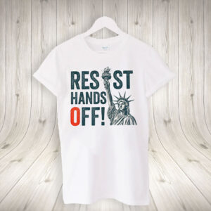 Resist Hands Off, Statue of Liberty, Anti-Trump 2025 T-Shirt