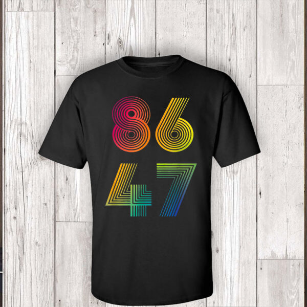 Retro 8647 Anti Trump 2025 T-Shirt