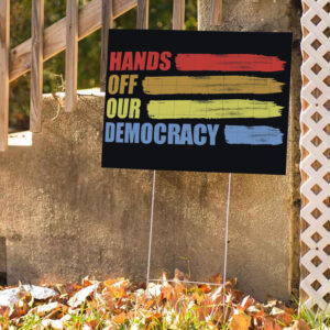 Retro Hands Off My Democarcy, Social Security Cowgirl Png Don't Touch Yard Sign