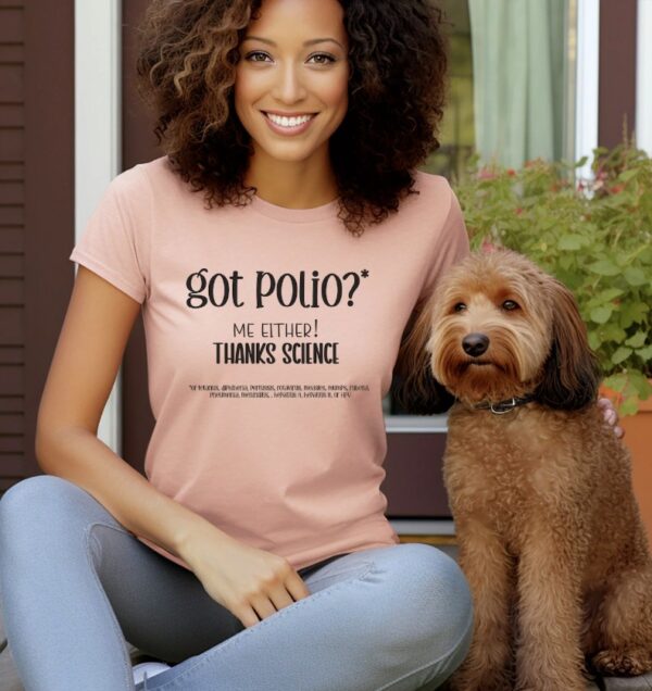 Science, got polio, Musk Protest T-Shirt