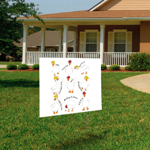 Subtle Anti Trump Silly Goose 2025 Yard Sign