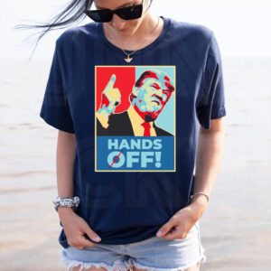 Trump Hope Hands Off! 2025 T-Shirt