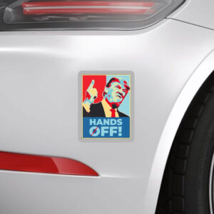 Trump Hope Hands Off! Sticker ,Car Magnet