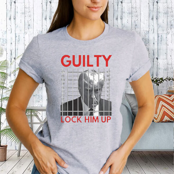Trump Mugshot Lock Him Up Guilty Jail Prison Anti T-Shirt