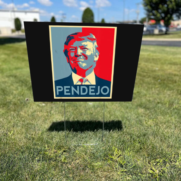 ANTI TRUMP Pendejo Trump USA American President Picture Yard Sign